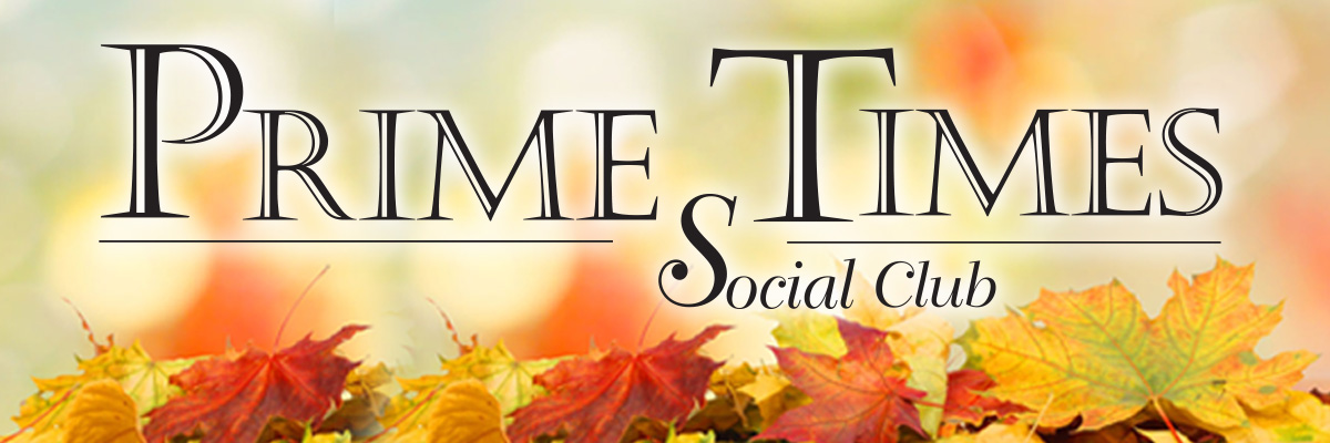 Prime Times Social Club September Event