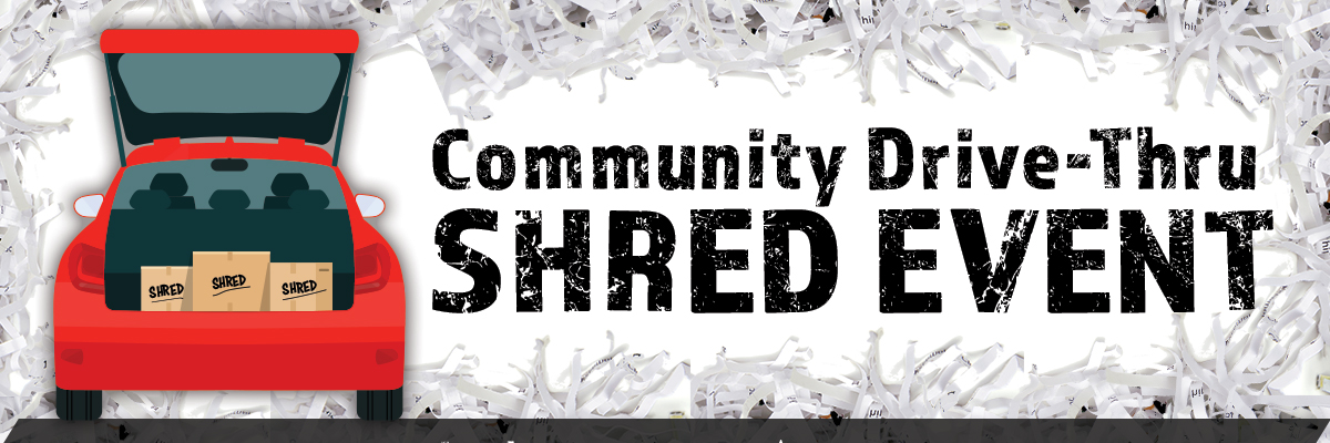 Community Drive-Thru Shred Event