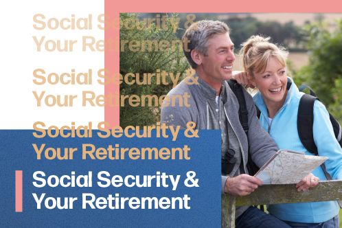 Social Security & Your Retirement Webinar