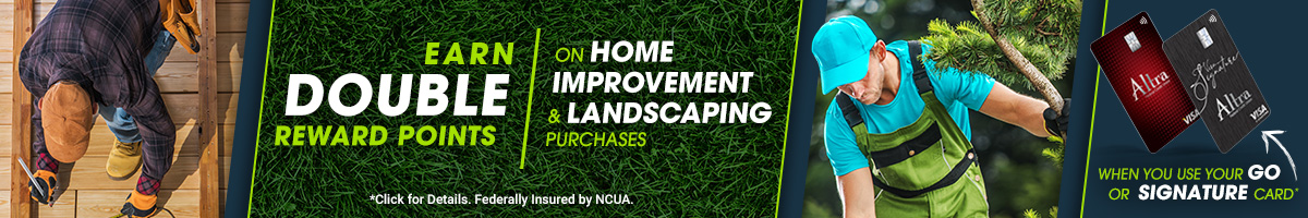 Double Reward Points Home Improvment & Landscaping