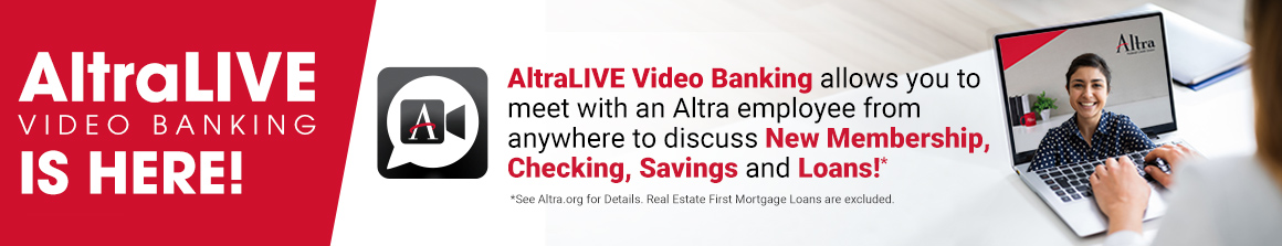 Learn more about AltraLIVE Video Banking. 