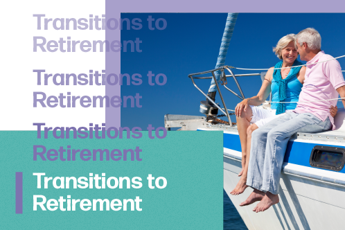 Three Transitions to Retirement Webinar