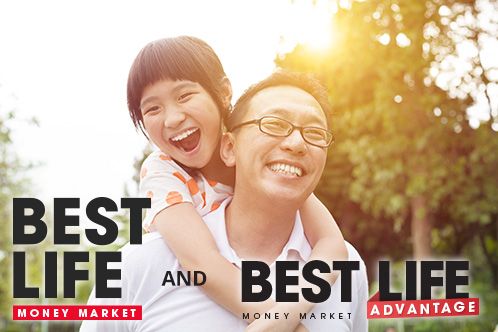 Best Life Money Market and Best Life Advantage